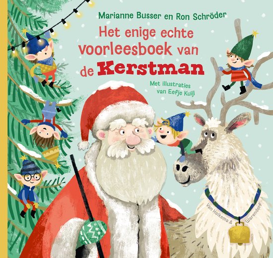 Het enige echte voorleesboek van de Kerstman - Marianne Busser