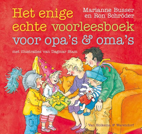 Enige echte voorleesboek voor opa's & oma's – Busser & Schröder