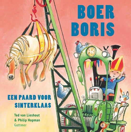 Boer Boris, een paard voor Sinterklaas - Ted van Lieshout