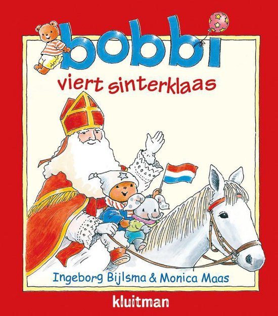 Bobbi viert Sinterklaas – Ingeborg Bijlsma
