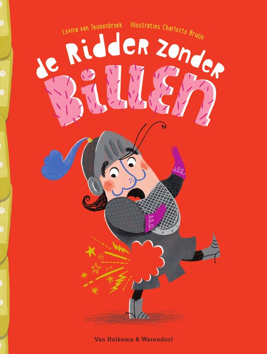 De ridder zonder billen – Levina van Teunenbroek & Charlotte Bruijn